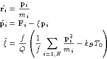 \begin{displaymath}
\begin{aligned}
\dot{\mathbf{r}_i} &= \frac{\mathbf{p}_i}{m_...
 ..._{i=1,N}\frac{\mathbf{p}_i^2}{m_i}-k_B T_0 \right)\end{aligned}\end{displaymath}